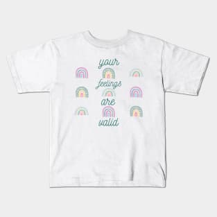 Your Feelings Are Valid Kids T-Shirt